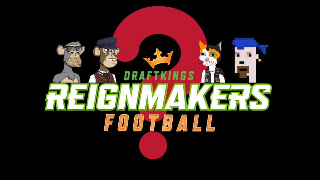 How New Reignmakers Football Customers Can Acquire a Free Starter Pack -  DraftKings Network